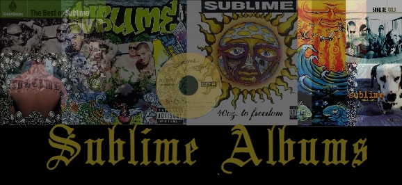 Sublime Albums